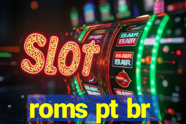 roms pt br